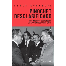Pinochet Desclasificado