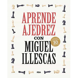 Aprende Ajedrez Con Miguel Illescas