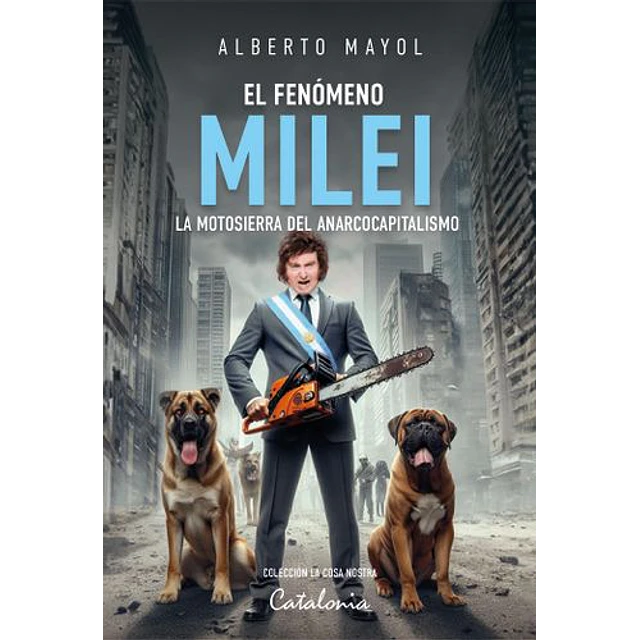 El Fenomeno Milei