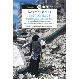 Nos Rehusamos A Ser Borrados