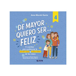 De Mayor Quiero Ser Feliz 4