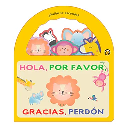 Quien Se Esconde - Hola, Por Favor, Gracias, Perdon
