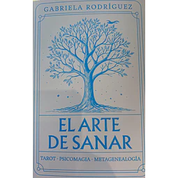 El Arte De Sanar