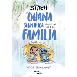 Stitch. Ohana Significa Familia