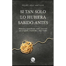 Si Tan Solo Lo Hubiera Sabido Antes