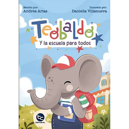 Teobaldo Y La Escuela Para Todos