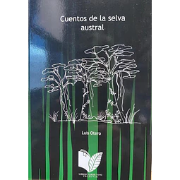 Cuentos De La Selva Austral 
