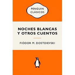 Noches Blancas Y Otros Cuentos