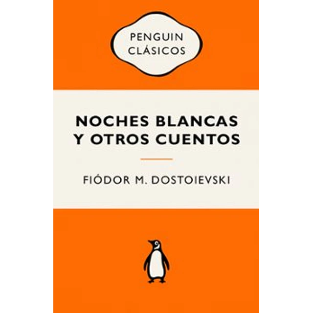 Noches Blancas Y Otros Cuentos