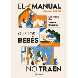 Manual Que Los Bebes No Traen, El
