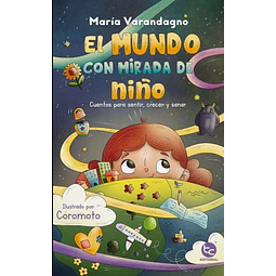 El Mundo Con Mirada De Niño