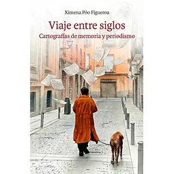 Viaje Entre Siglos