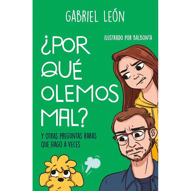 ¿Por Que Olemos Mal? - Preventa