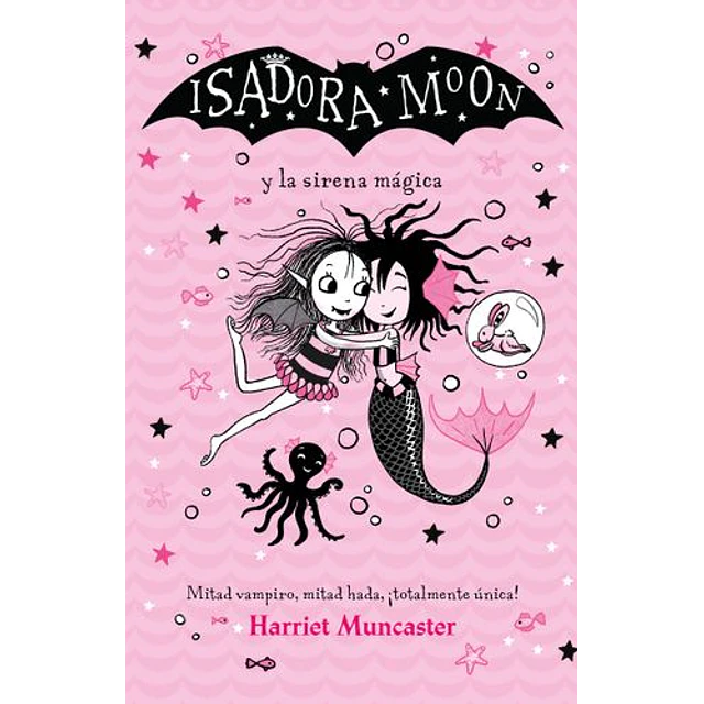 Isidora Moon Y La Sirena Magica