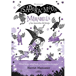 Mirabella 5 - Mirabella Y Las Mascotas De Bruja  	