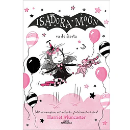 Isadora Moon Va De Fiesta