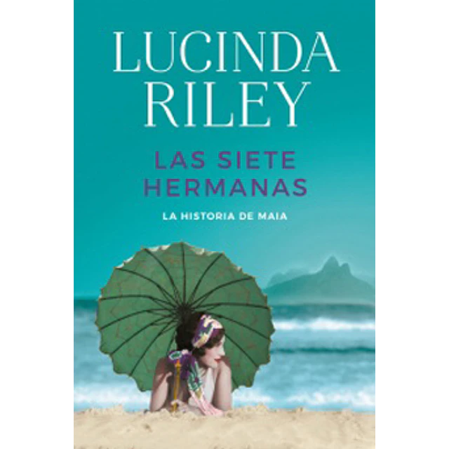 La Historia De Maia ( Libro 1 De Las Siete Hermanas )