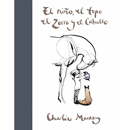 El Niño, El Topo, El Zorro Y El Caballo