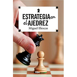 Estrategia En El Ajedrez