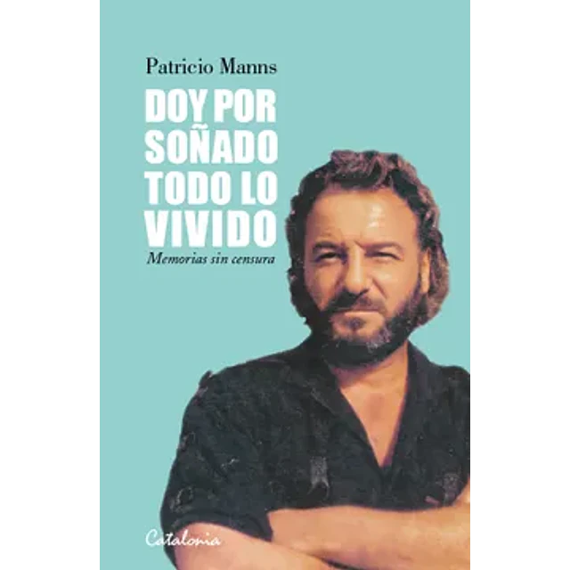 Doy Por Soñado Todo Lo Vivido