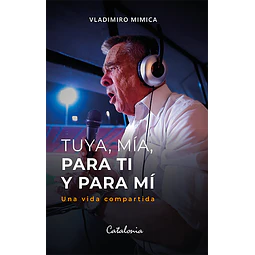 Tuya Mia Para Ti Y Para Mi