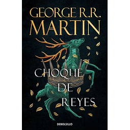 Choque De Reyes (Canción De Hielo Y Fuego 2)