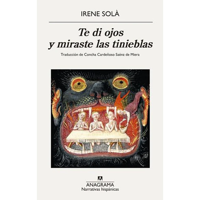 Te Di Ojos Y Miraste Las Tinieblas