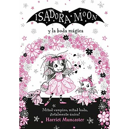 Isadora Moon Y La Boda Mágica