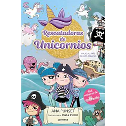Rescatadora De Unicornios 4 Viaje Al Pais De Los Piratas