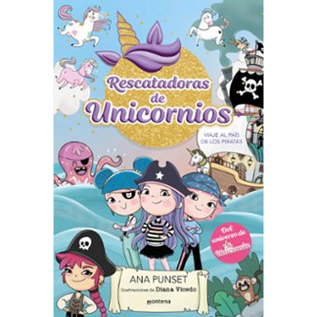 Rescatadora De Unicornios 4 Viaje Al Pais De Los Piratas