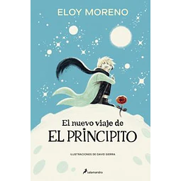 El Nuevo Viaje De El Principito (Ed. Tapa Blanda)