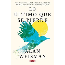 Lo Ultimo Que Se Pierde