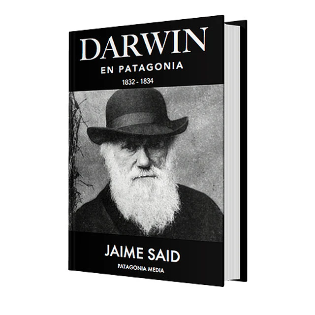 Darwin En Patagonia 1832 - 1834