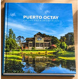 Puerto Octay - Casas Patrimoniales