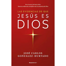 Las Evidencias De Que Jesus Es Dios