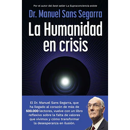La Humanidad En Crisis