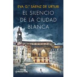 El Silencio De La Ciudad Blanca (Edición Ilustrada 10.º Aniversario)