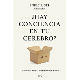 ¿Hay Conciencia En Tu Cerebro?