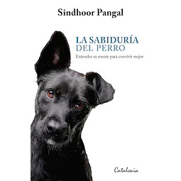 La Sabiduría Del Perro