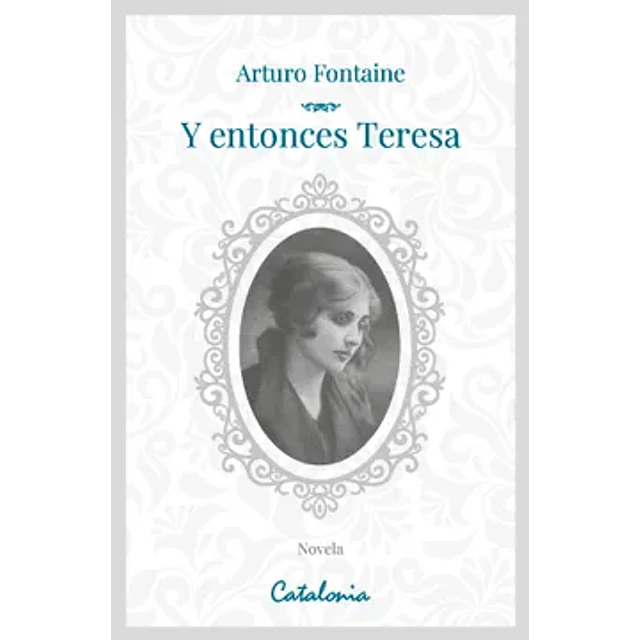 Y Entonces Teresa