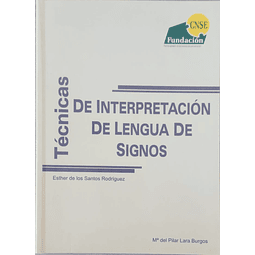 Libro de Tecnicas de interpretacion de lengua de signos