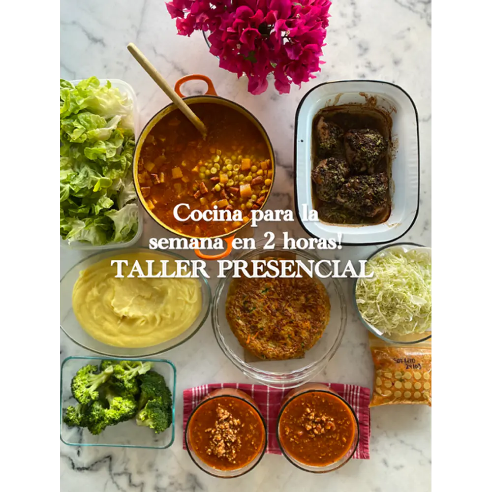 TALLER PRESENCIAL: COCINA PARA LA SEMANA EN 2 HORAS!