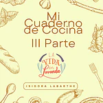 MI CUADERNO DE COCINA (III PARTE)