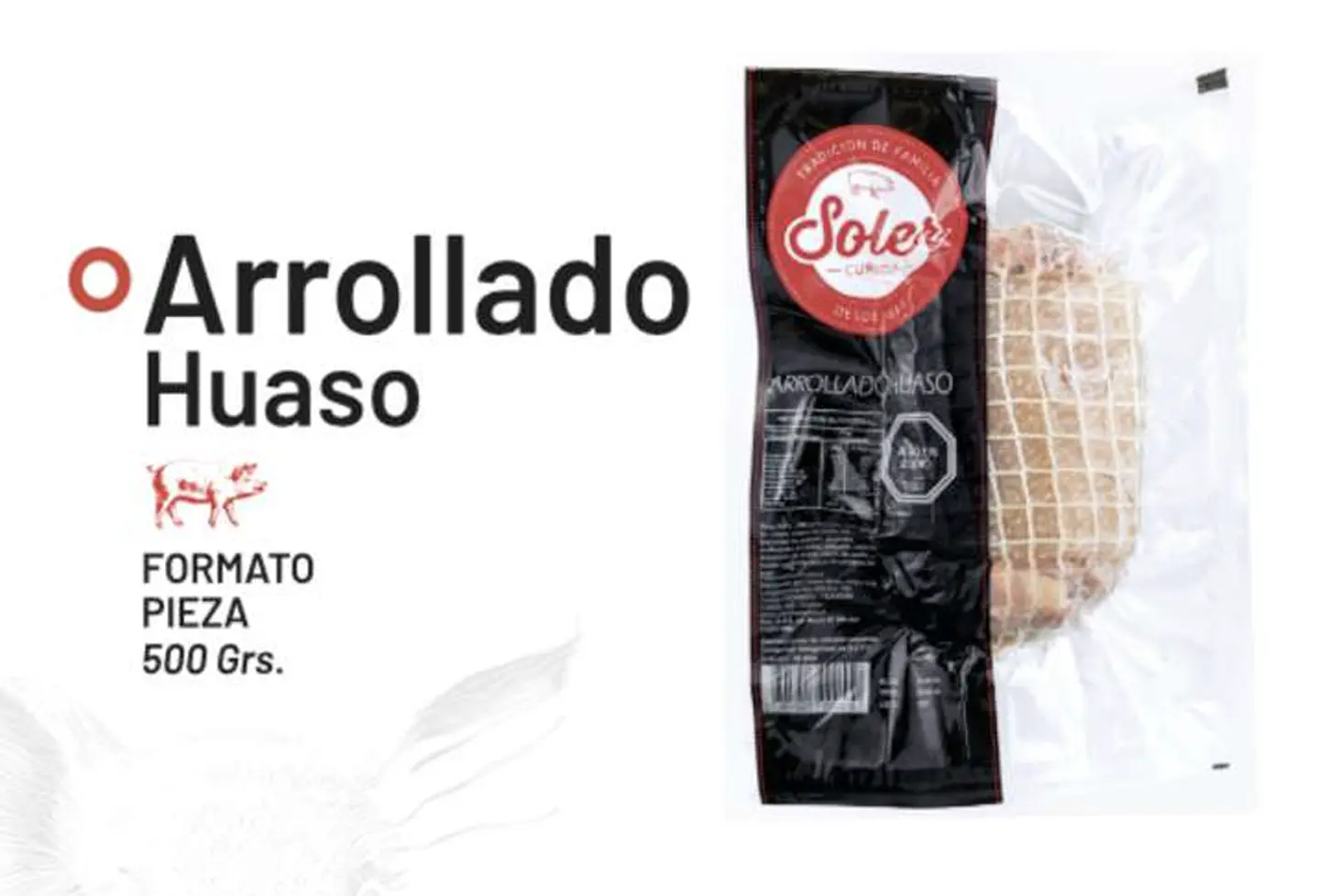 Arrollado Huaso 500 g Soler 2