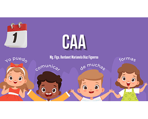 Programa de Comunicación Alternativa Aumentativa (CAA) y Lectoescritura