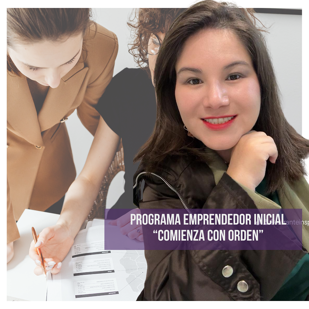 Programa emprendedor inicial   “Comienza con Orden” 1