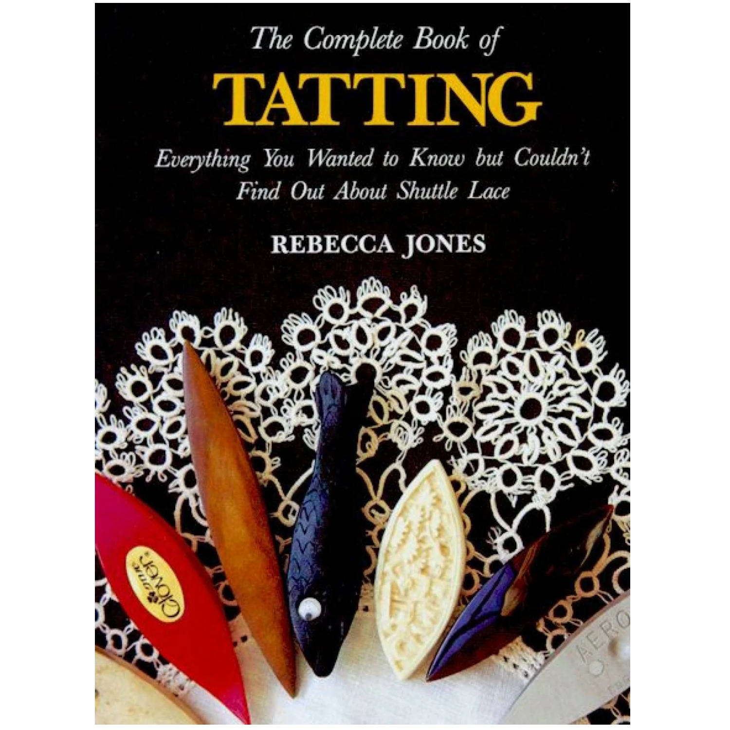 Libro de Frivolité - The Complete Book of Tatting | Patrones y técnicas 1