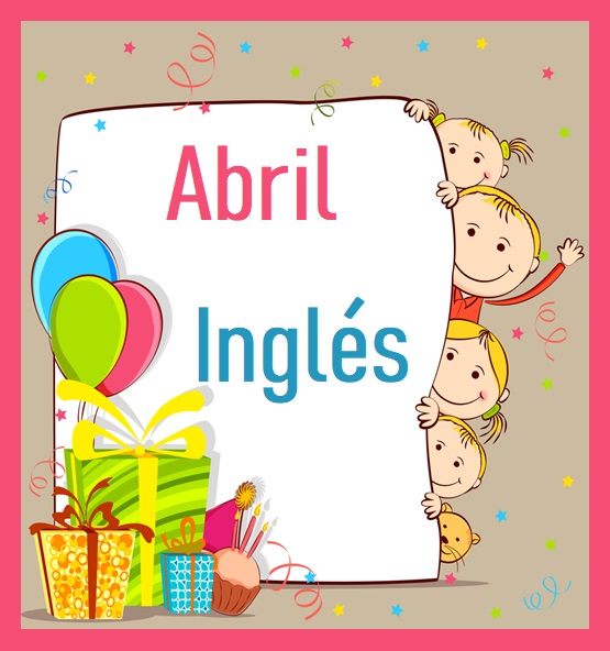Inglés Abril Preescolar