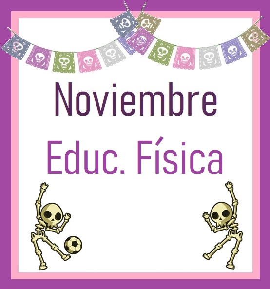 Educación Física Preescolar - Noviembre