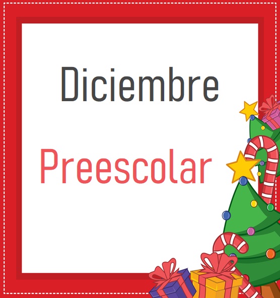 Preescolar - Diciembre (2025-2026)